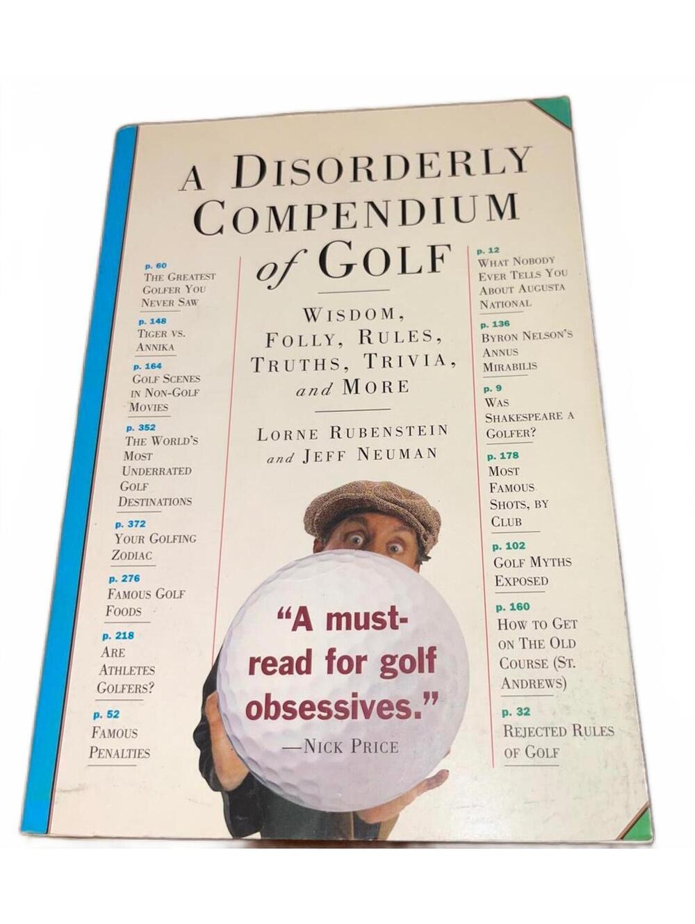 A Disorderly Compendium of Golf by Lorne Rubenstein and Jeff Neuman